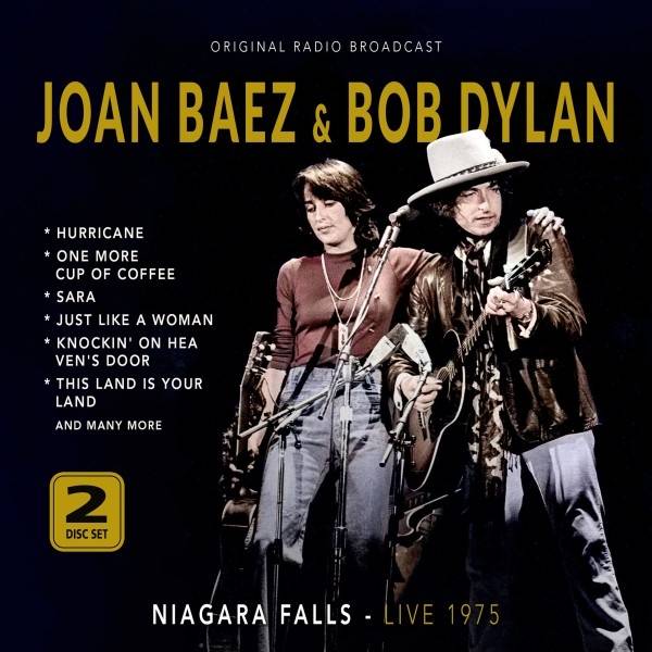 Joan Baez and Bob Dylan - Niagara Falls - Live 1975 Product Image