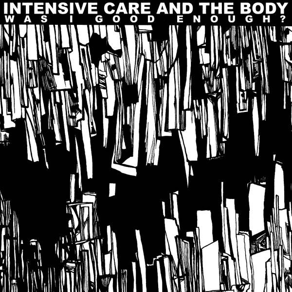Intensive Care - Was I Good Enough? Product Image