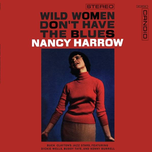 Nancy Harrow - Wild Women Don't Have the Blues Product Image