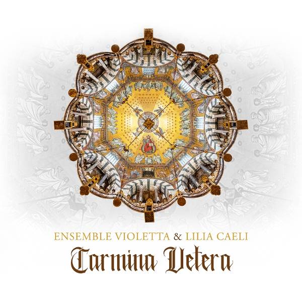 Ensemble Violetta, Lilia Caeli - Carmina Vetera Product Image