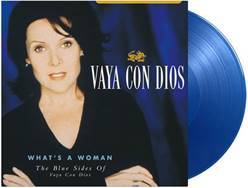 What’s A Woman – The Blue Sides Of Vaya Con Dios