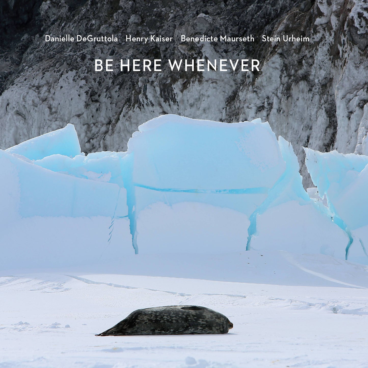 Be Here Whenever