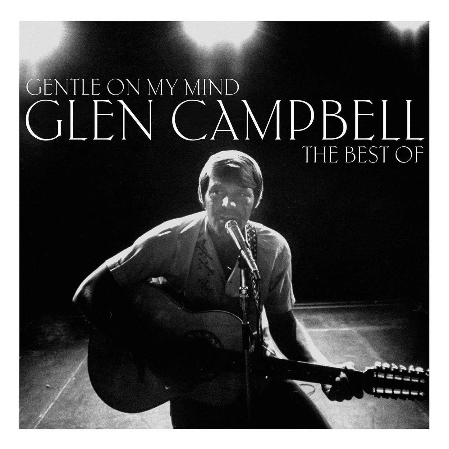 Gentle On My Mind The Best Of