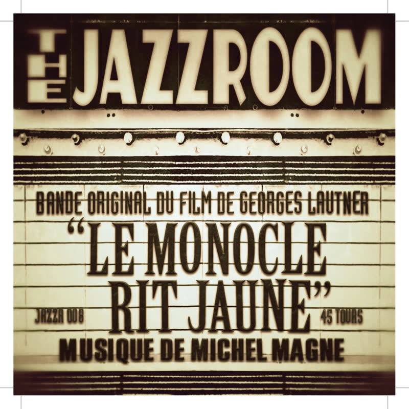 Le Monocle Rit Jaune (feat. Michel Magne)
