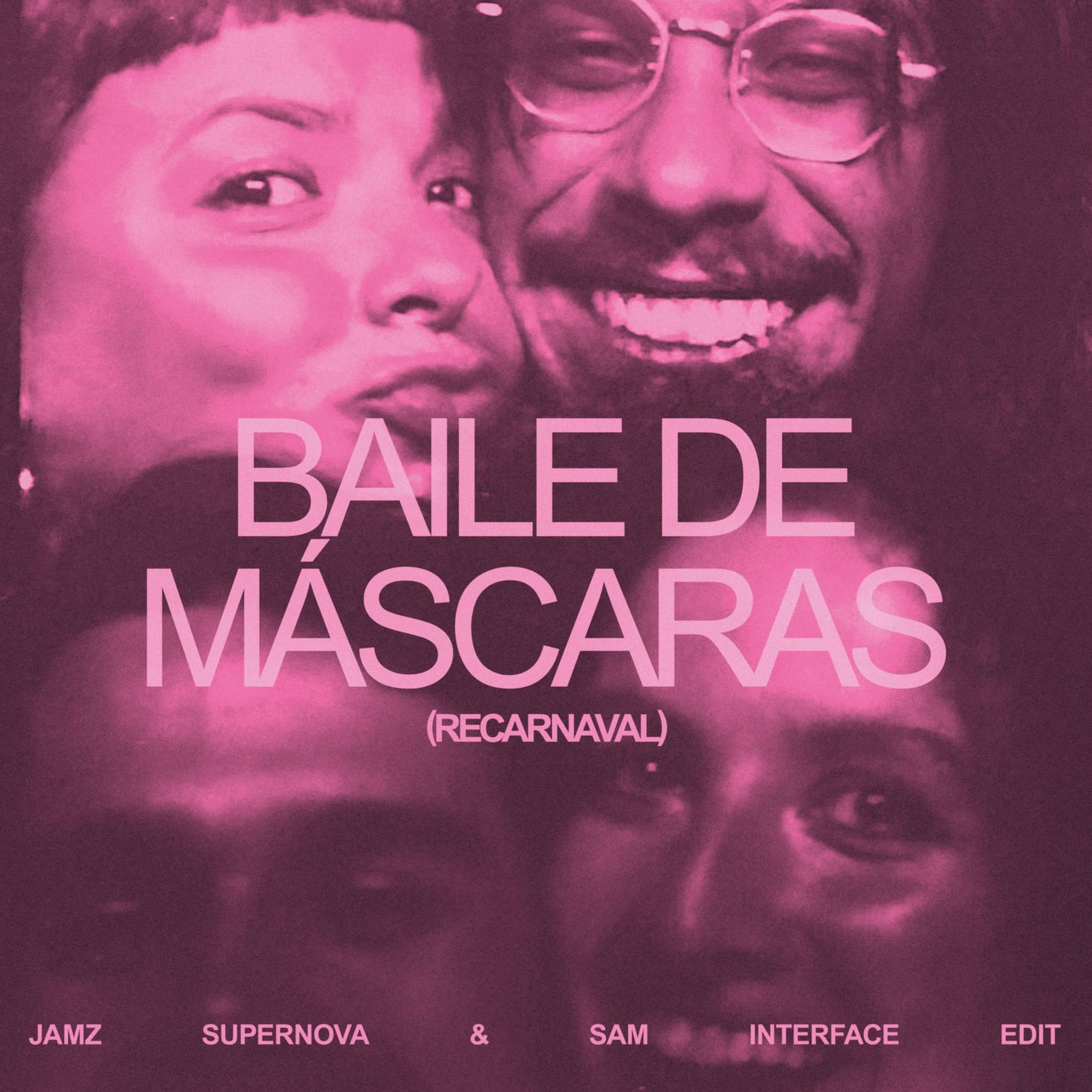 Baile de Mascaras (Jamz Supernova and Sam Interface Edit)
