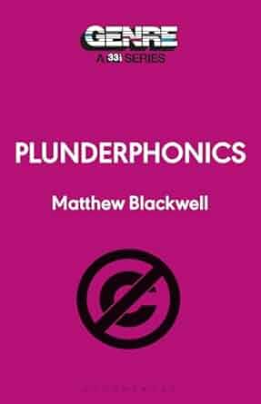 Plunderphonics (Genre: A 33 1/3 Series)