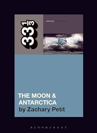 Modest Mouses The Moon & Antarctica (33 1/3)