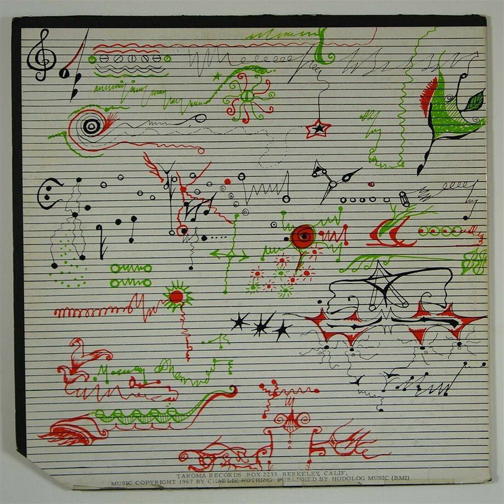 The Psychedelic Saxophone of Charlie Nothing / In Eternity with Brother Frederic