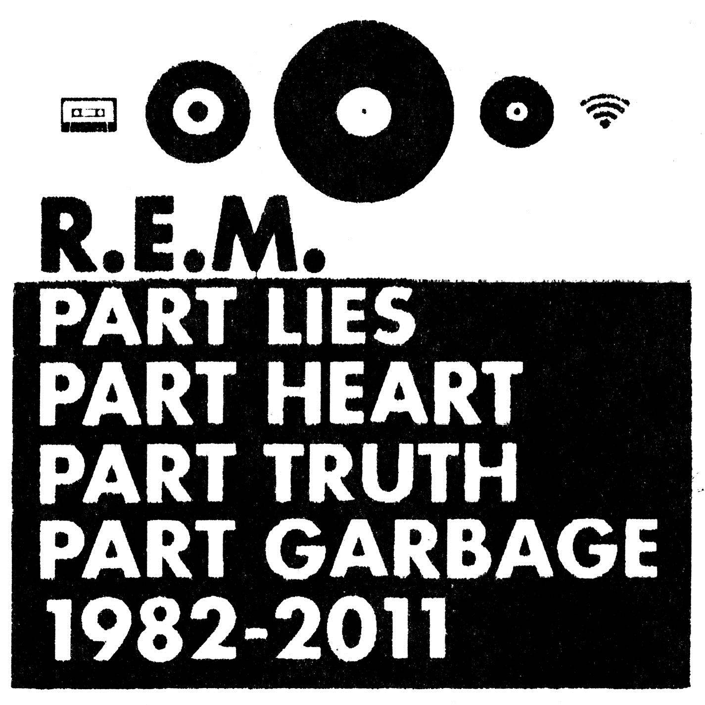 Part Lies, Part Heart, Part Truth, Part Garbage: 1983 - 2011