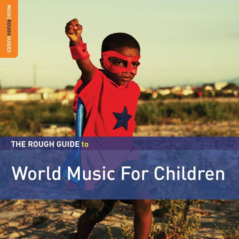 Rough Guide to World Music For Children