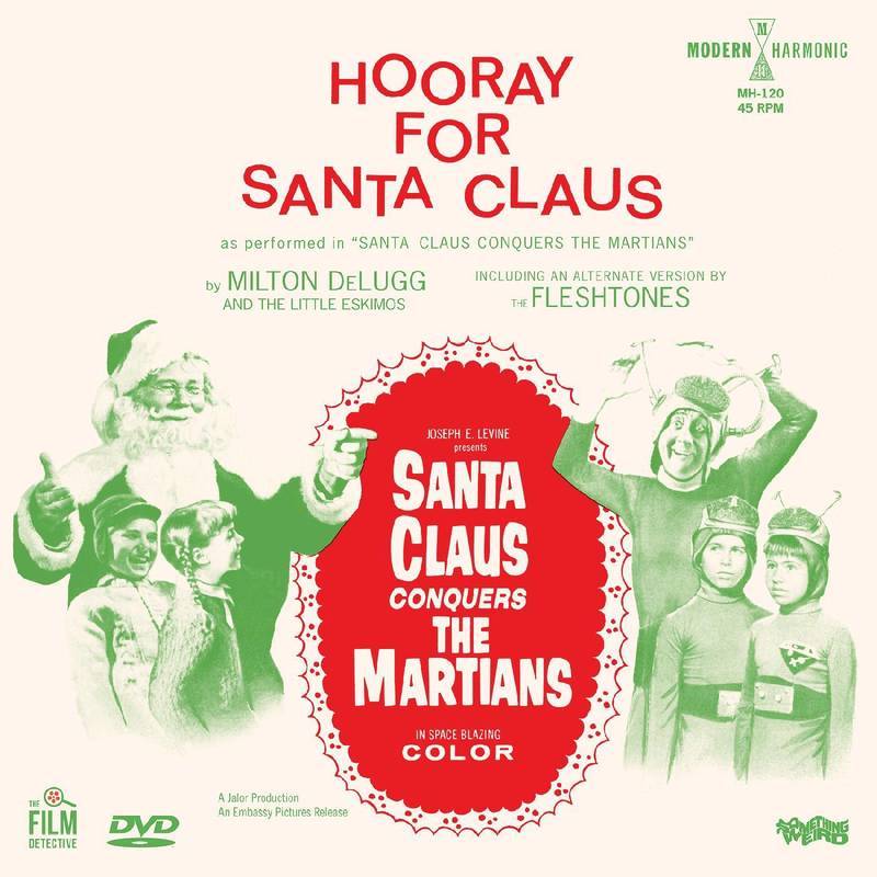 Santa Claus Conquers The Martians - Hooray For Santa Claus