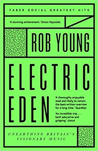 Electric Eden: Unearthing Britain's Visionary Music