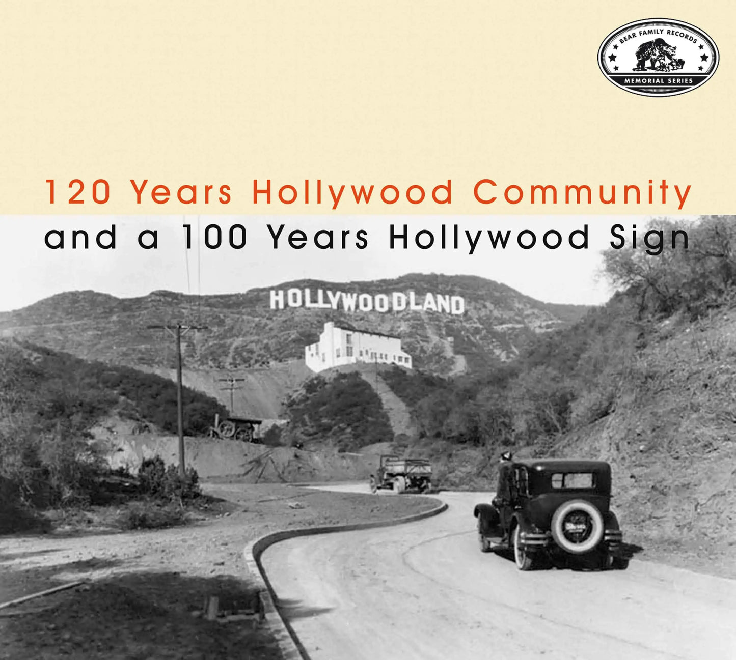 120 Years Hollywood Community and a 100 Years Hollywood Sign