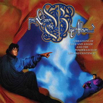 The Bliss Album...? (Vibrations of Love and Anger and the Ponderance of Life and Existence)