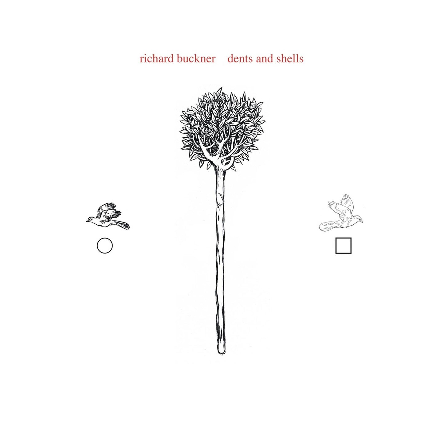 Dents and Shells (Reissue)