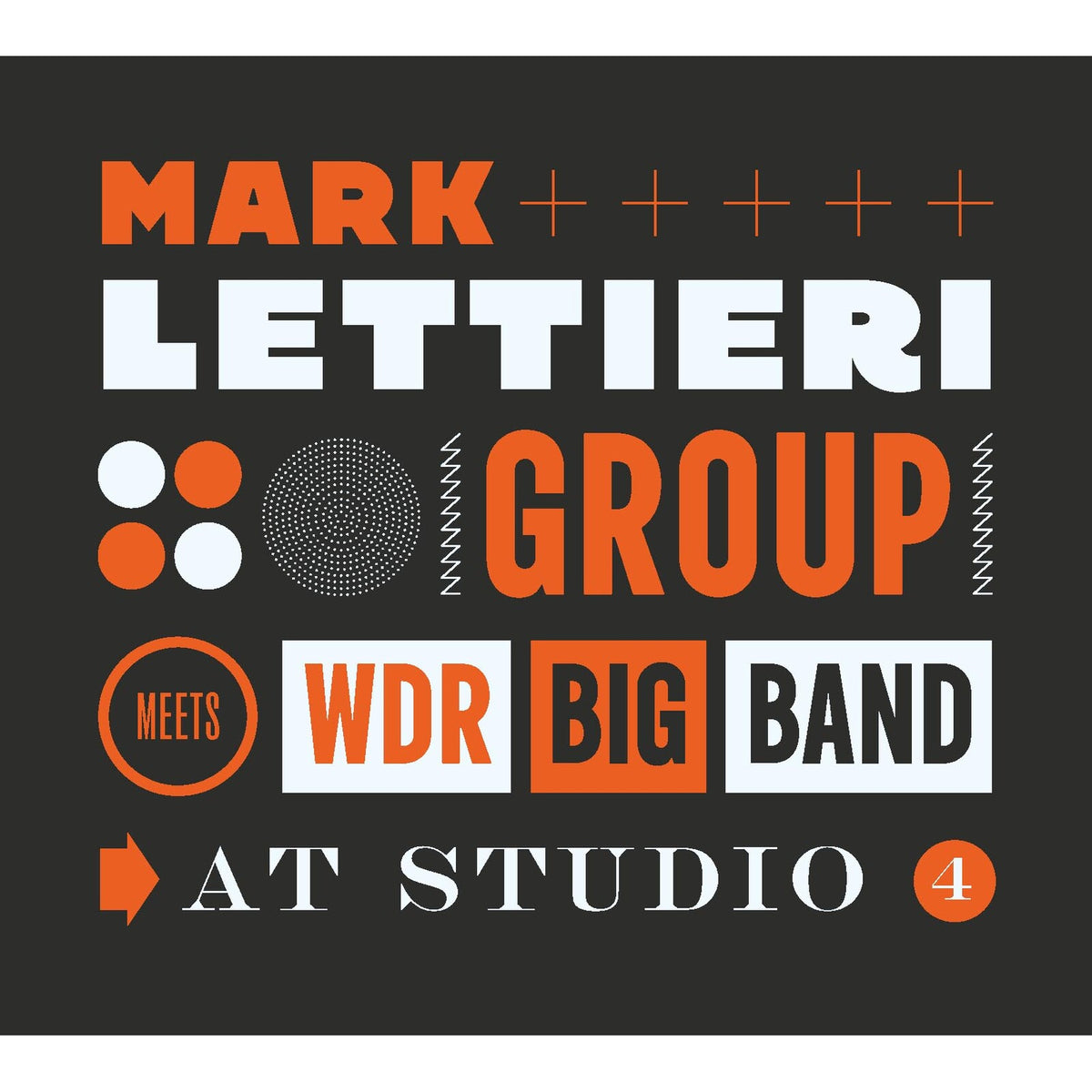 Mark Lettieri Group and WDR Big Band - At Studio 4 Product Image