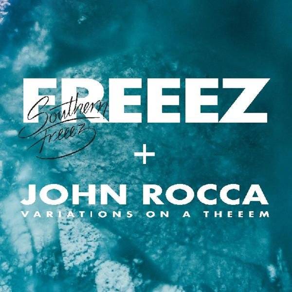 Southern Freeez / Variations on a Theme