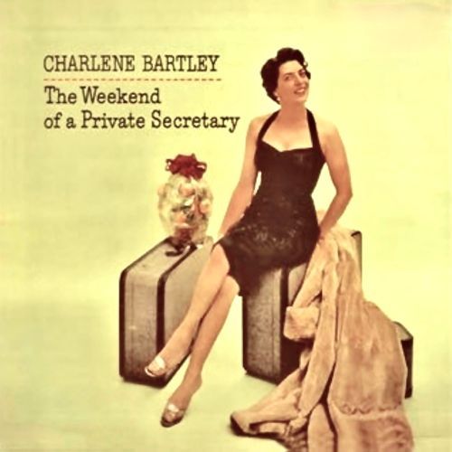 Charlene Bartley - The Weekend Of A Private Secretary Product Image