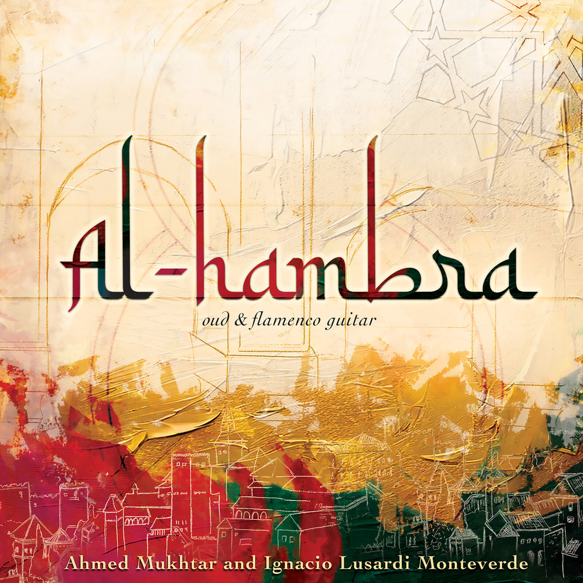 Ahmed Mukhtar & Ignacio Lusardi Monteverde - Al-hambra - Oud and Flamenco Guitar Product Image