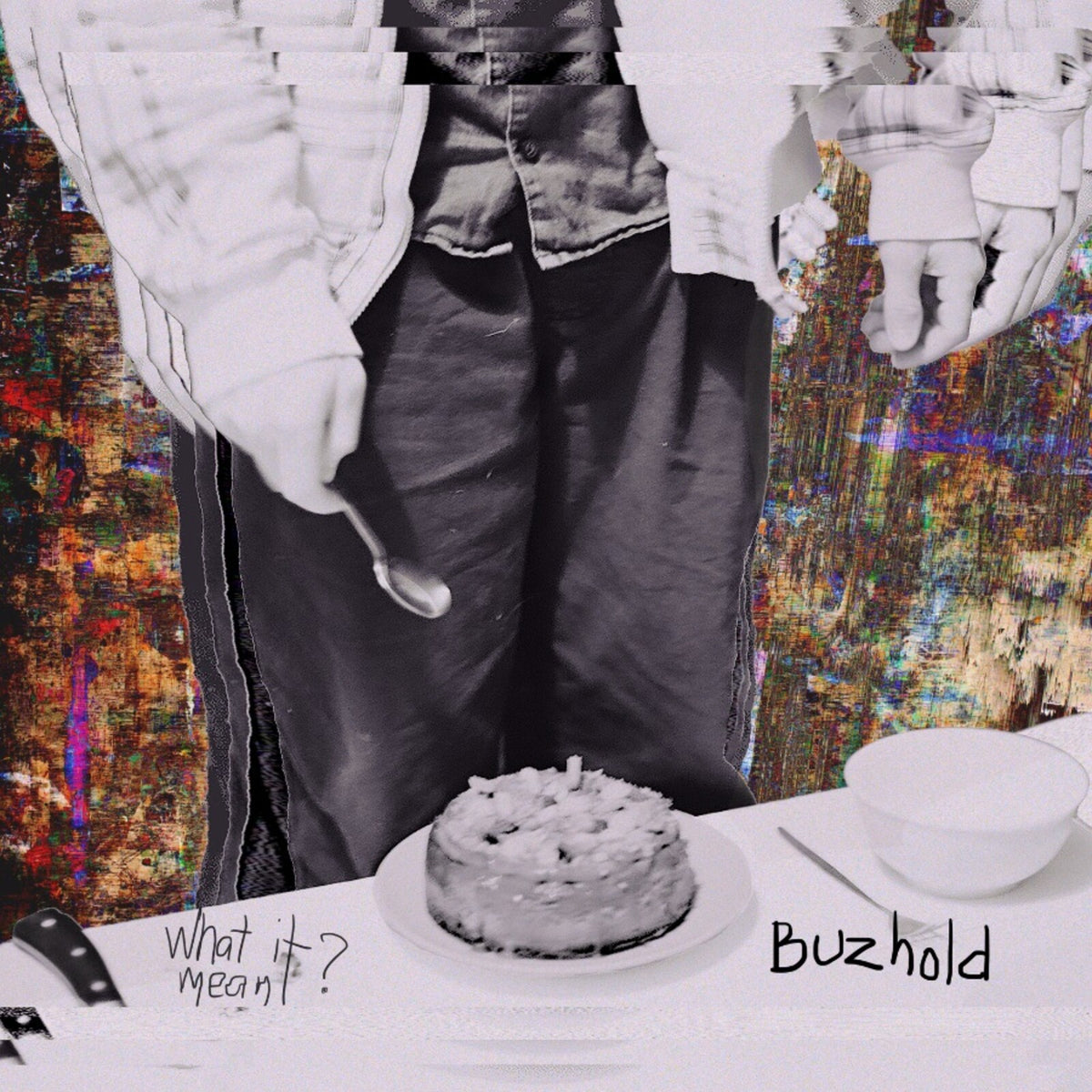 Buzhold - What It Meant? Product Image