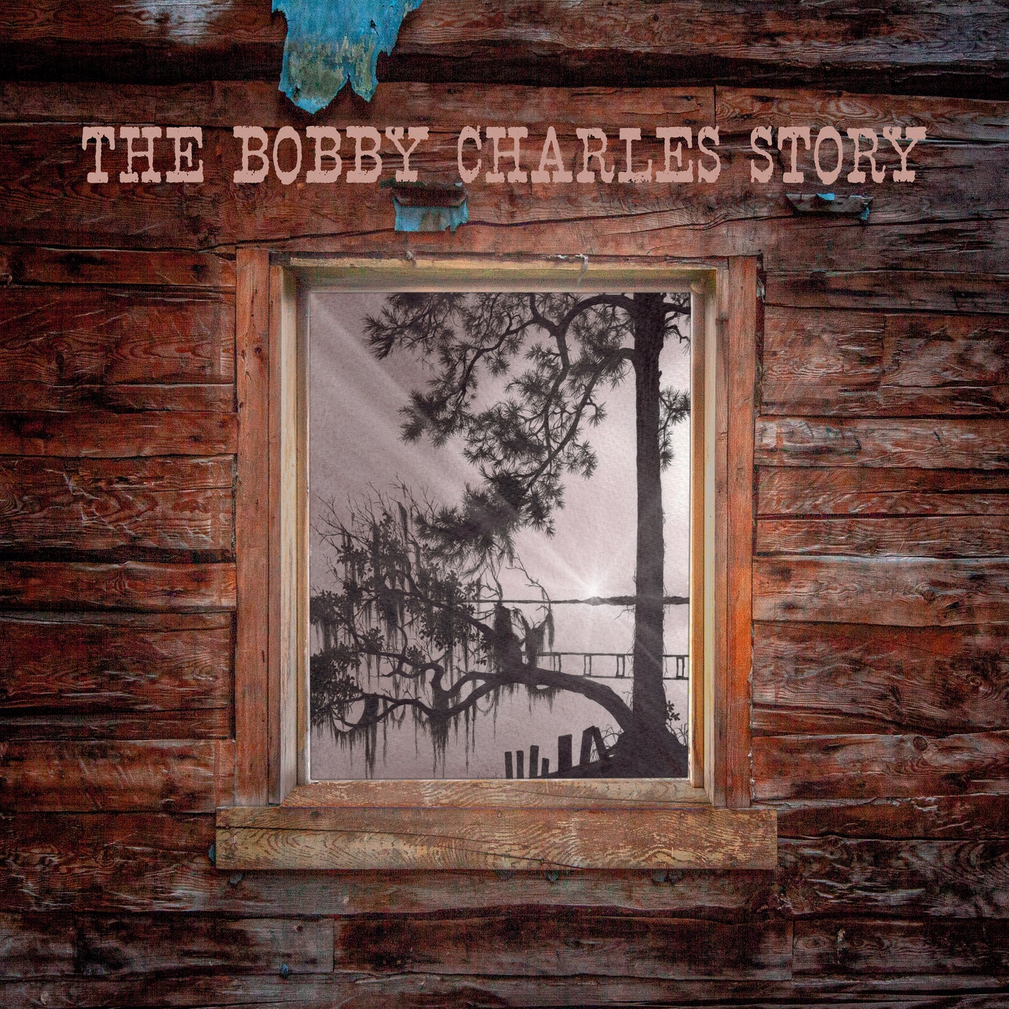 The Bobby Charles Story