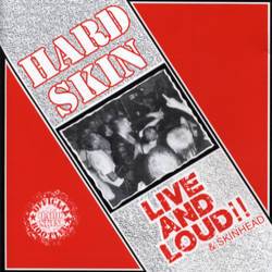 Live and Loud and Skinhead