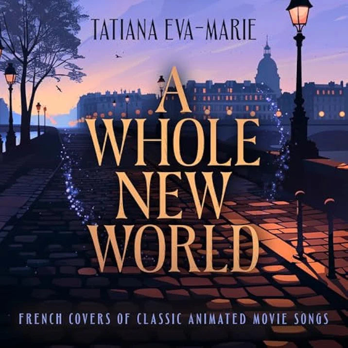 A Whole New World: French Covers Of Classic Animated Movie Songs.