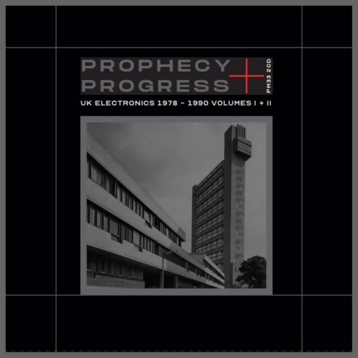 Prophecy + Progress: UK Electronics 1978 - 1990 Volumes I and II