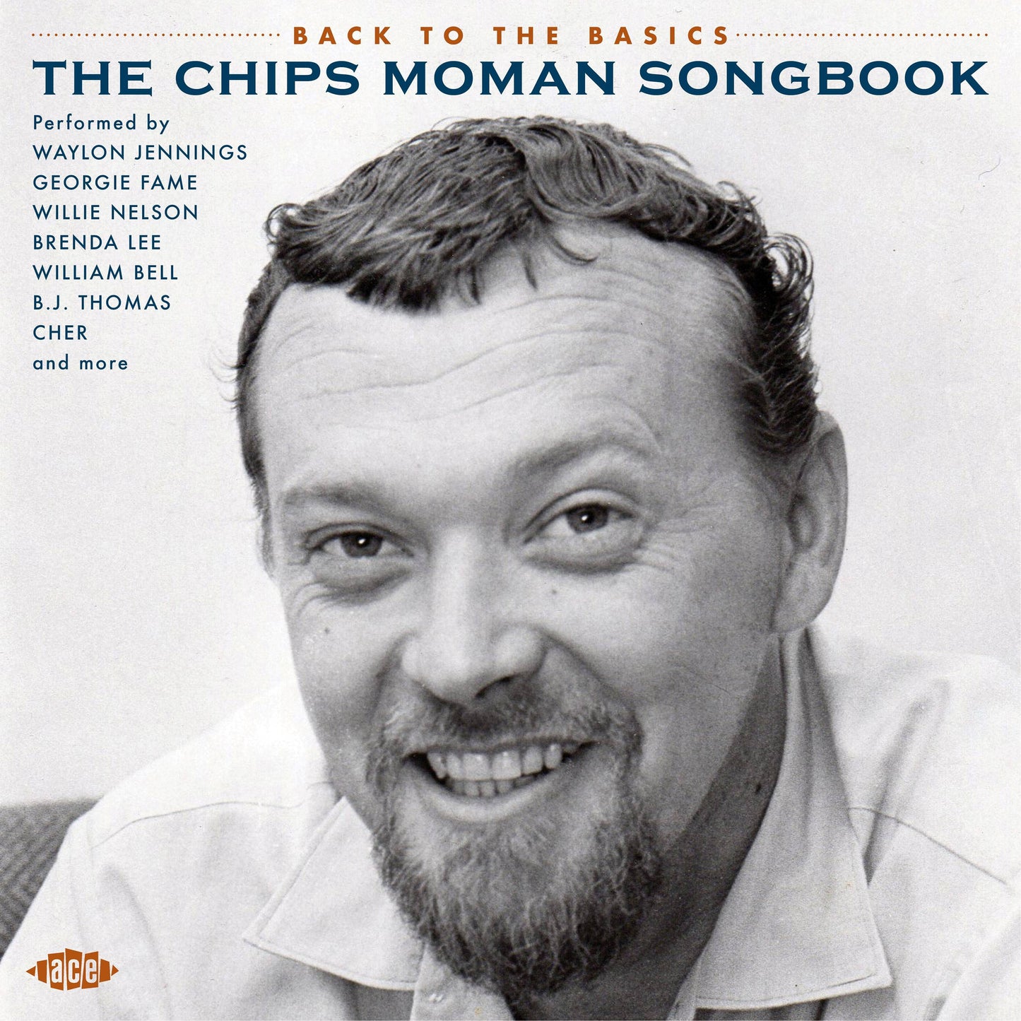Back to the Basics - The Chips Moman Songbook