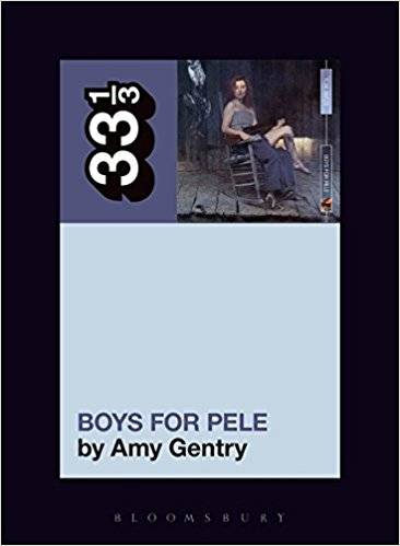 33 1/3 : Tori Amos's Boys for Pele