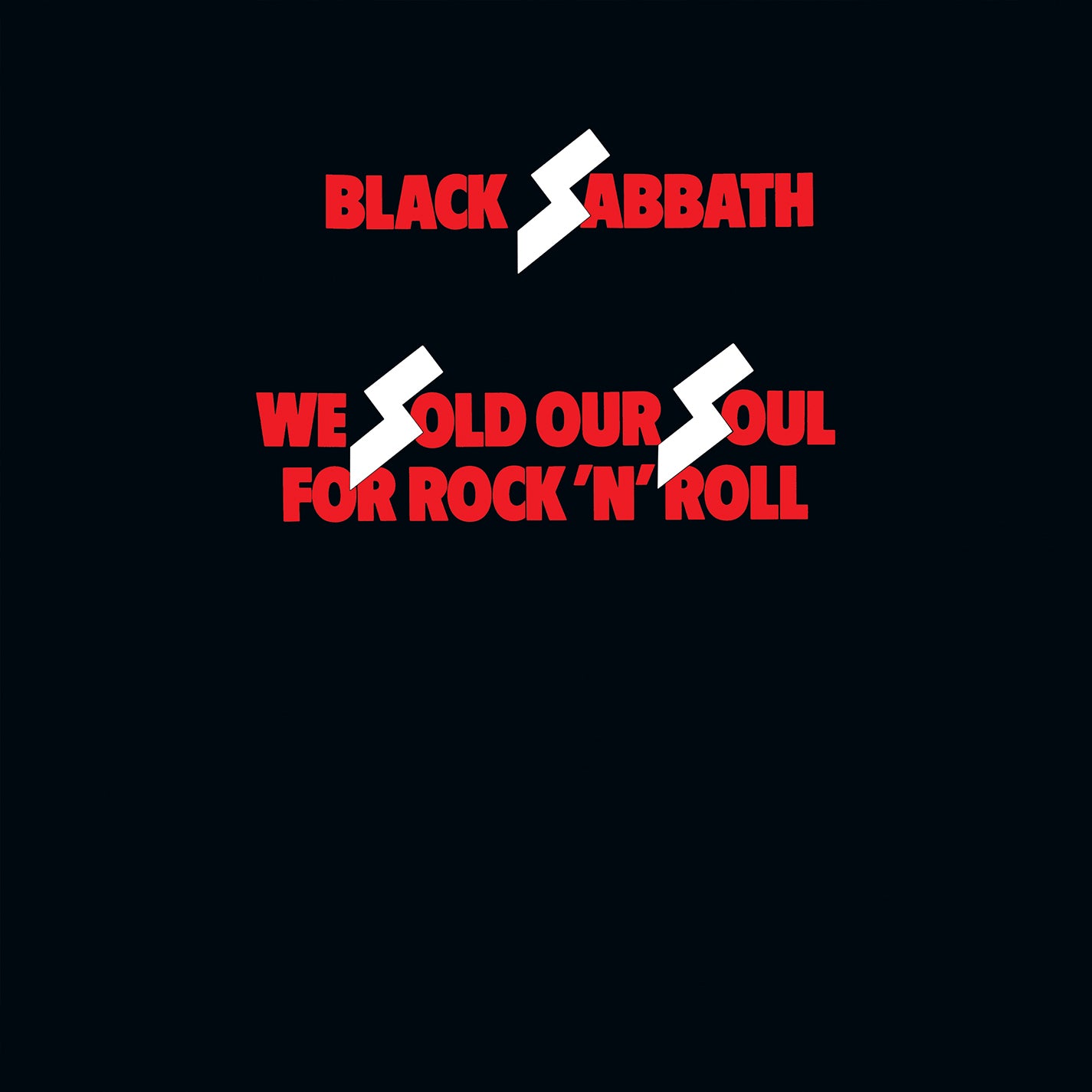 We Sold Our Soul for Rock 'N' Roll