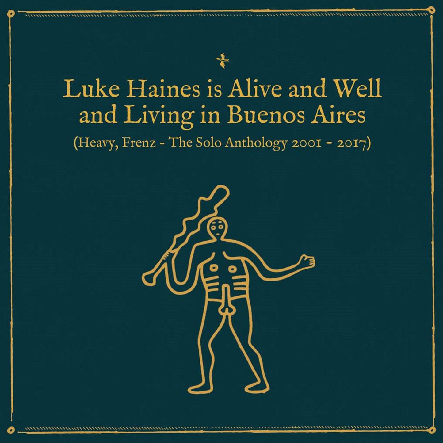 Is Alive and Well and Living in Buenos Aires - Heavy, Frenz - The Solo Anthology 2001 - 2017