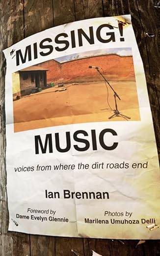 Missing Music: Voices from Where the Dirt Road Ends