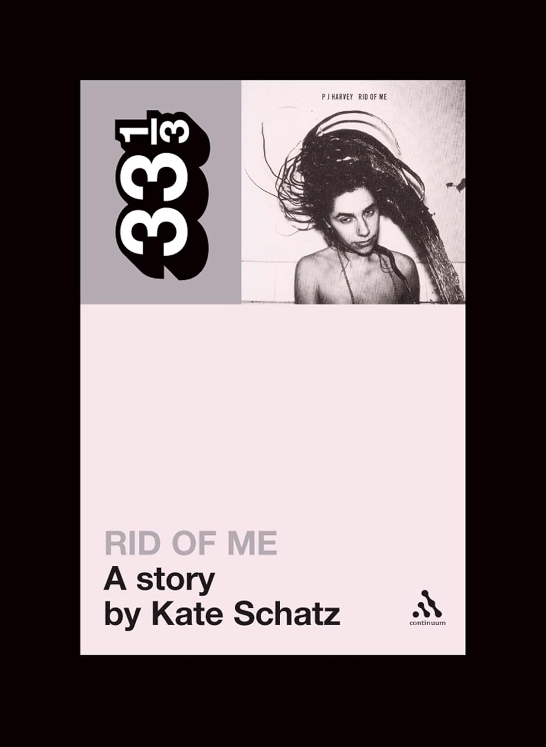 PJ Harvey's "Rid of Me" (331/3)