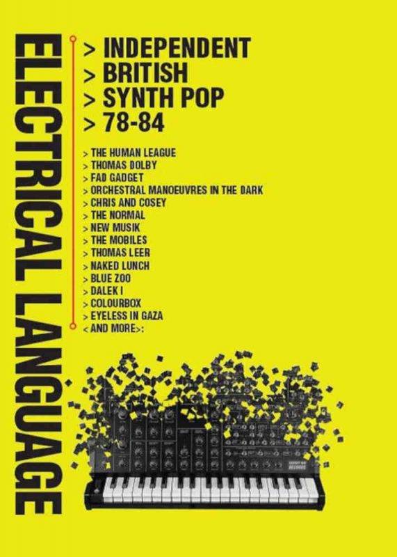 Electrical Language - Independent British Synth Pop 78 -84