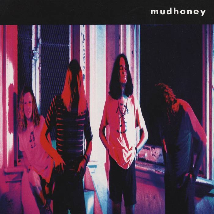 Mudhoney.