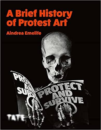 A Brief History of Protest Art