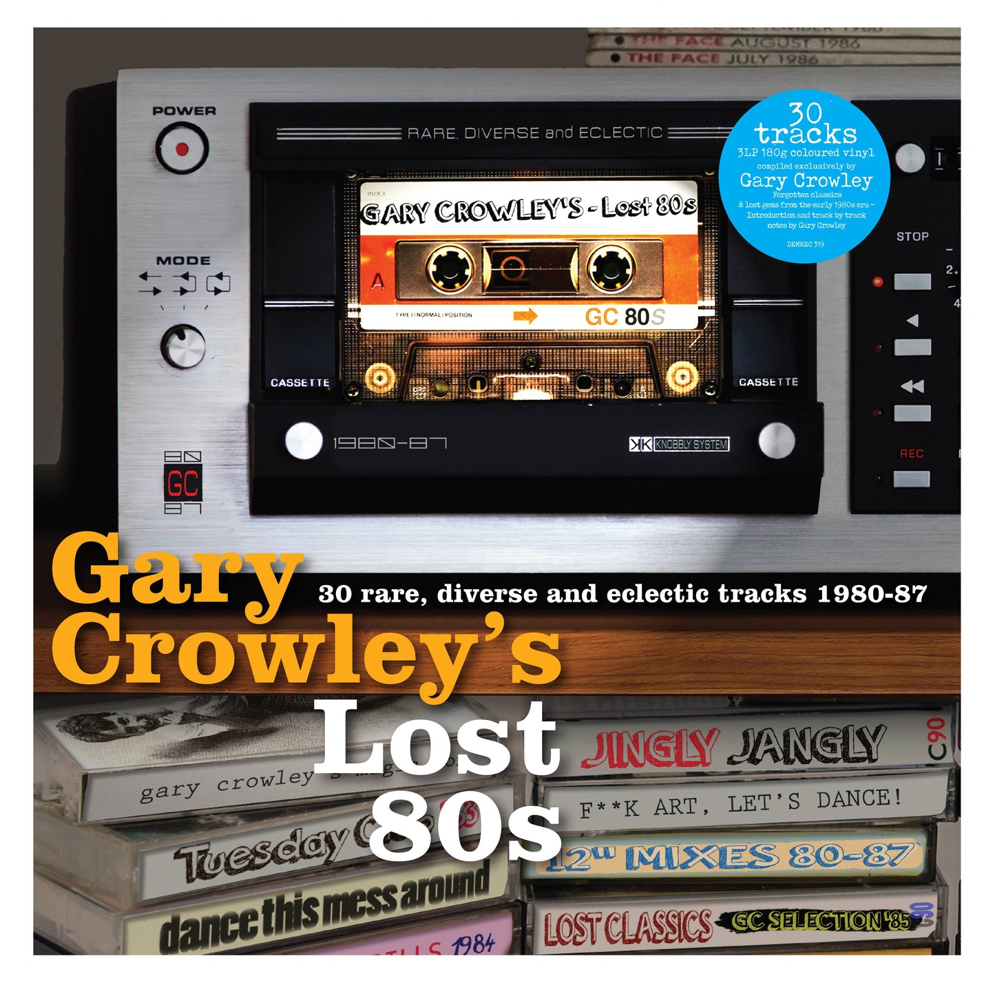 Gary Crowleys Lost 80s