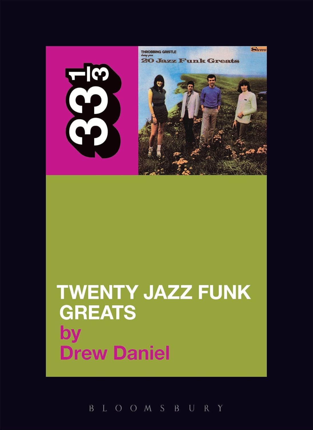 Throbbing Gristle's "Twenty Jazz Funk Greats" (33 1/3)
