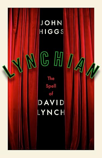 Lynchian: The Spell of David Lynch