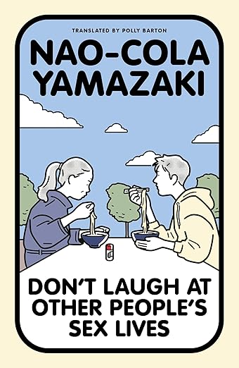 Don't Laugh at Other People's Sex Lives