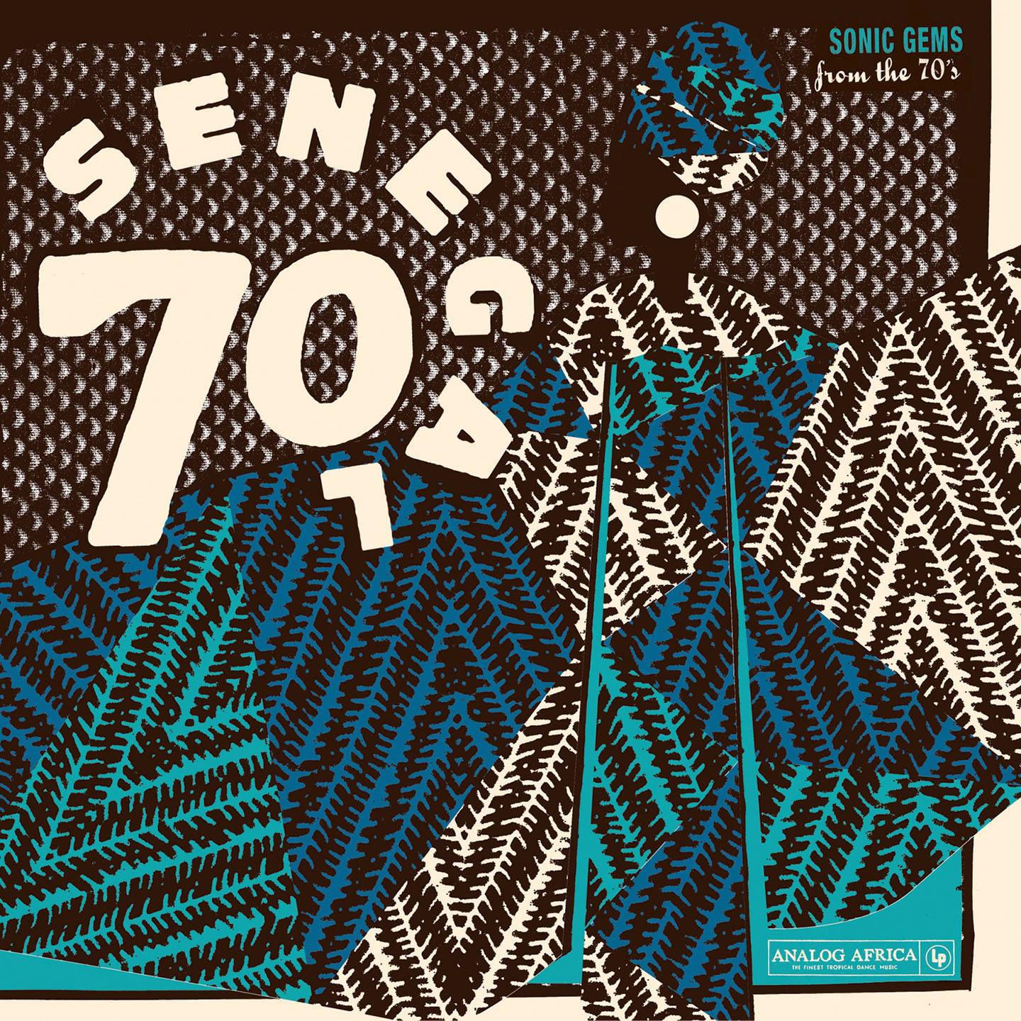 Senegal 70 Sonic Gems and Previously Unreleased Recordings From the 70s