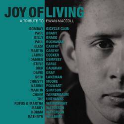 Joy of Living - A Tribute to Ewan Maccoll