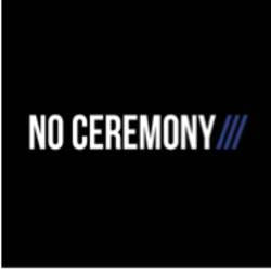 No Ceremony