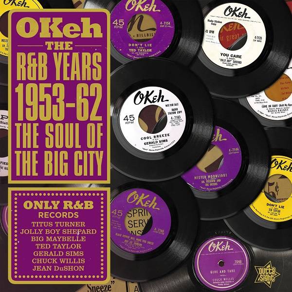 Okeh - The R&B Years 1953 -62 - The Soul of the Big City
