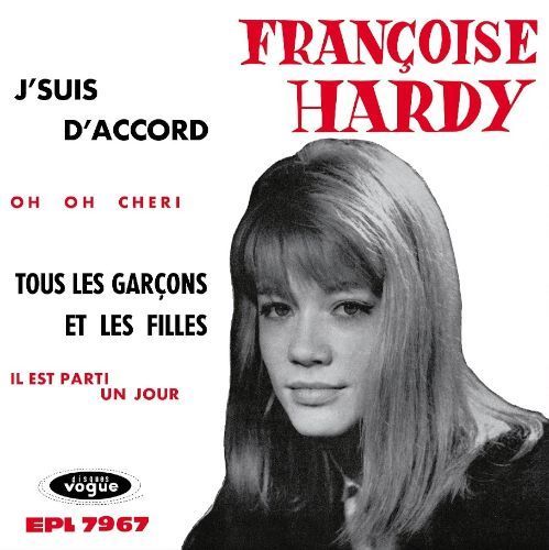 Francoise Hardy - J'suis d'accord / Tous les garçons et les filles de mon âge - RSD 2026 Product Image
