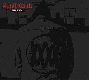 Mutation iii - Dark Black