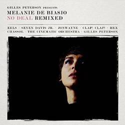 Gilles Peterson Presents - Melanie De Biasio - No Deal Remixed
