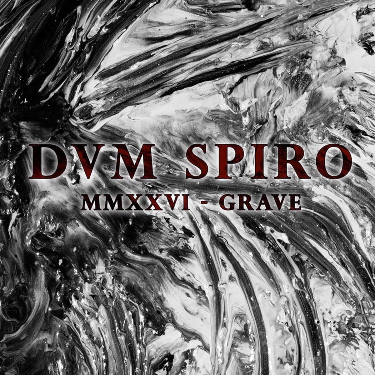 Dvm Spiro - MMXXVI - Grave Product Image