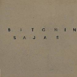 Bitchin' Bajas